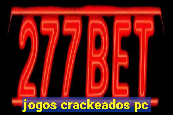 jogos crackeados pc